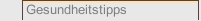 Gesundheitstipps
