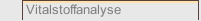 Vitalstoffanalyse
