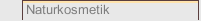 Naturkosmetik
